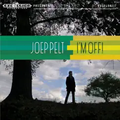 I'm Off! by Joep Pelt album reviews, ratings, credits