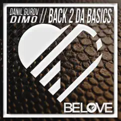 Back 2 da Basics - Single by DiMo & Danil Gurov album reviews, ratings, credits