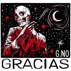 Gracias - Single by G.No Aka The Latin Bird album reviews, ratings, credits