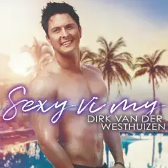 Sexy Vi My by Dirk Van Der Westhuizen album reviews, ratings, credits