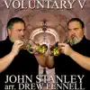 Voluntary (V) (feat. Drew Fennell) - Single album lyrics, reviews, download
