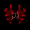 Silver Bullet - Single album lyrics, reviews, download