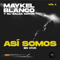 Que Tiene Que Te Mueve (feat. Casanova) [En Vivo en el Festival de la Salsa 2019] Song Lyrics