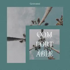 Comfortable - Single by Geovanni album reviews, ratings, credits