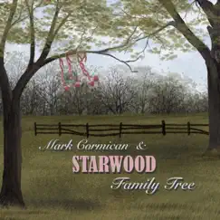Family Tree by Mark Cormican & Starwood album reviews, ratings, credits