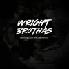 Wright Brothas (feat. Jastin Artis) - Single album lyrics, reviews, download