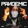 Pandemic - Single album lyrics, reviews, download