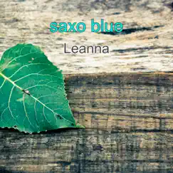Leanna - Single by Saxo blue album reviews, ratings, credits