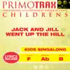Jack and Jill (Toddler Songs Primotrax) [Performance Tracks] - EP album lyrics, reviews, download