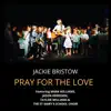 Pray for the Love (feat. Mark Williams, Jason Kerrison, Taylor Williams & St Mary's School Choir) - Single album lyrics, reviews, download