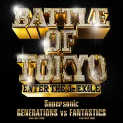 Supersonic - Single by GENERATIONS from EXILE TRIBE vs FANTASTICS from EXILE TRIBE album reviews, ratings, credits