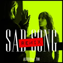 Sad Song (Alesso Remix) [feat. TINI] - Single by Alesso album reviews, ratings, credits