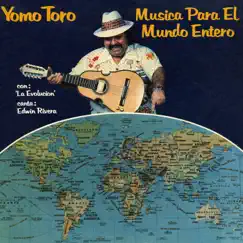 Música Para El Mundo Entero by Yomo Toro album reviews, ratings, credits