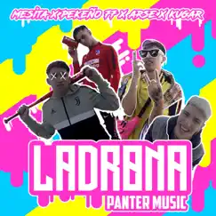 Ladrona (feat. Pekeño 77, Arse & Kugar) Song Lyrics