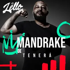 Mandrake de Tenerá (Remix) Song Lyrics