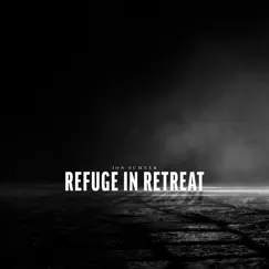 Refuge in Retreat by Jon Sumner album reviews, ratings, credits
