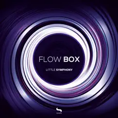 Little Symphony - EP by Flow Box album reviews, ratings, credits