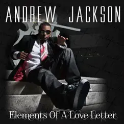 Elements of a Love Letter by Andrew Jackson album reviews, ratings, credits
