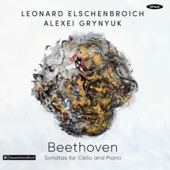 Beethoven: The Cello Sonatas by Leonard Elschenbroich & Alexei Grynyuk album reviews, ratings, credits