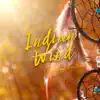 Indian Wind (Hang Drum & Rain Sounds) album lyrics, reviews, download