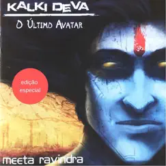 Kalki Deva: O Último Avatar (Edição Especial) by Meeta Ravindra album reviews, ratings, credits