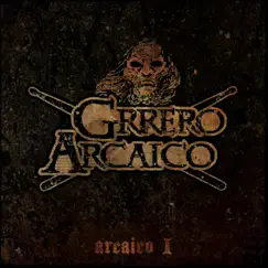 Arcaico 1 by Grrero Arcaico album reviews, ratings, credits