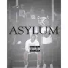 Asylum - Single album lyrics, reviews, download