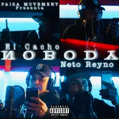 Nobody (feat. Neto Reyno) - Single by El Cacho album reviews, ratings, credits