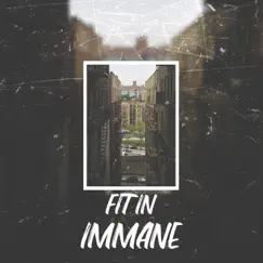 Fit In - Single by Immane album reviews, ratings, credits