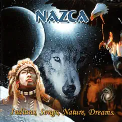 Indians, Songs, Nature, Dreams by Nazca album reviews, ratings, credits