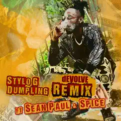 Dumpling (feat. Sean Paul & Spice) [dEVOLVE Remix] Song Lyrics