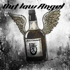 Outlaw Angel - Single by BIG PO & Jon Conner album reviews, ratings, credits