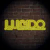 Lúcido - Single album lyrics, reviews, download