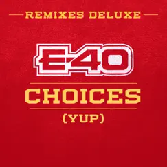 Choices (Yup) [feat. Snoop Dogg & 50 Cent] [Remix] Song Lyrics