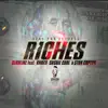 Riches (feat. Knaxx, Sashie Cool & Star Captyn) - Single album lyrics, reviews, download