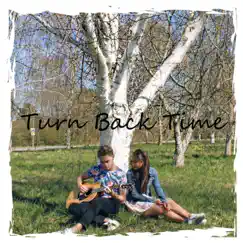 Turn Back Time - Single by Naked album reviews, ratings, credits