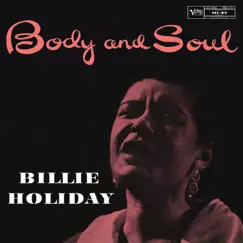 Body and Soul by Billie Holiday album reviews, ratings, credits
