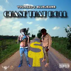 Chase That Roll (feat. Bluejeans) - Single by Young Zo album reviews, ratings, credits