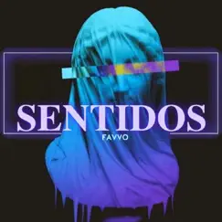 Sentidos - Single by Favvo album reviews, ratings, credits