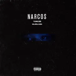 Narcos (feat. Majiela UGM) - Single by Yung Zee album reviews, ratings, credits