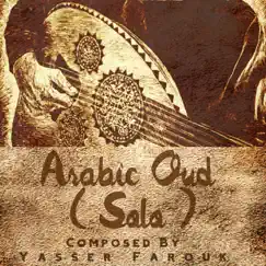 Arabic Oud (Solo) by Yasser Farouk album reviews, ratings, credits