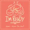 I'm Ready - Single album lyrics, reviews, download