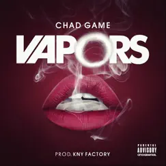 Vapors - Single by Chad Game album reviews, ratings, credits
