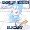 Dance of Swords - Single album lyrics, reviews, download