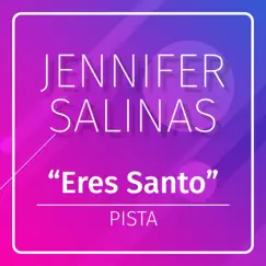 Eres Santo Pista Song Lyrics