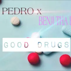 Good Drugs - Single by Benji Tha Bratt & Yff Pedro album reviews, ratings, credits