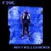 Fire (Matt Miller Remix) - Single album lyrics, reviews, download