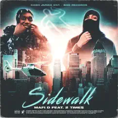Sidewalk (feat. 2 Times) - Single by Mafi D album reviews, ratings, credits