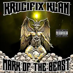 Mark of the Beast by Krucifix Klan album reviews, ratings, credits