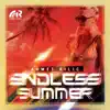 Endless Summer - Single album lyrics, reviews, download